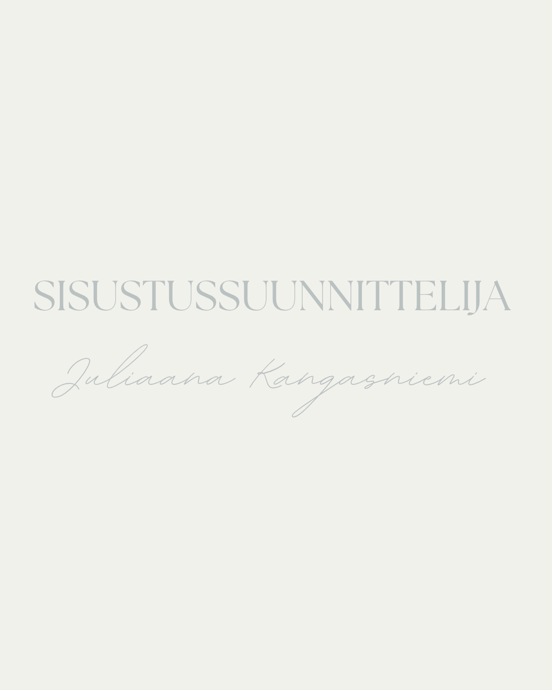Sisustussuunnittelija Oulu | Juliaana Kangasniemi | Kastehelmen™